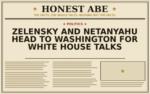 Zelensky and Netanyahu Head to Washington for White House Talks