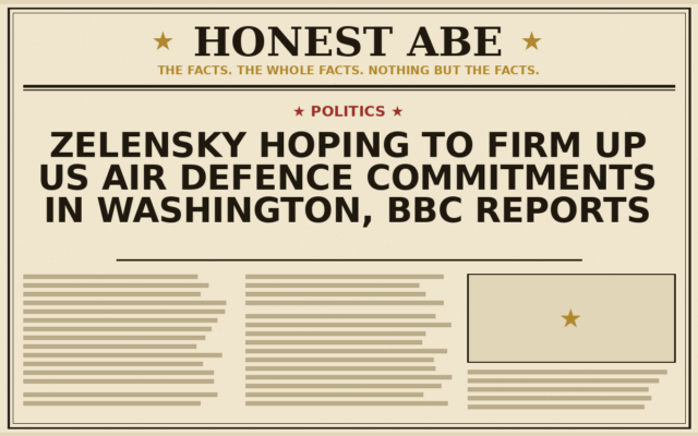 Zelensky Hoping to Firm Up US Air Defence Commitments in Washington, BBC Reports