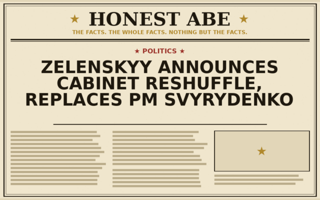 Zelenskyy Announces Cabinet Reshuffle, Replaces PM Svyrydenko