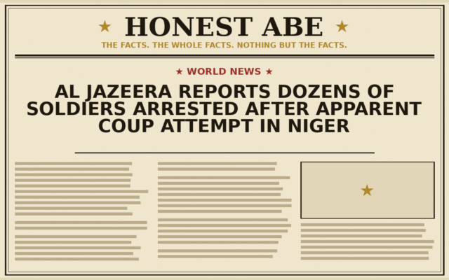 Al Jazeera Reports Dozens of Soldiers Arrested After Apparent Coup Attempt in Niger