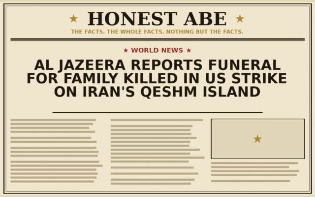 Al Jazeera Reports Funeral for Family Killed in US Strike on Iran’s Qeshm Island