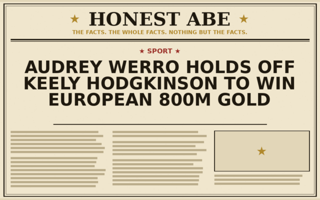 Audrey Werro Holds Off Keely Hodgkinson to Win European 800m Gold