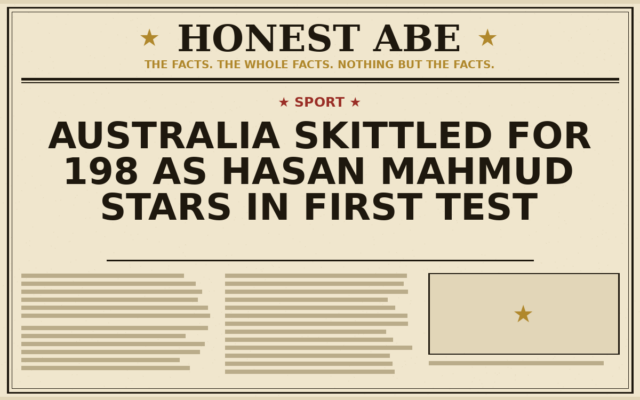Australia Skittled for 198 as Hasan Mahmud Stars in First Test