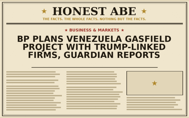 BP Plans Venezuela Gasfield Project With Trump-Linked Firms, Guardian Reports
