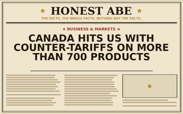 Canada Hits US With Counter-Tariffs on More Than 700 Products