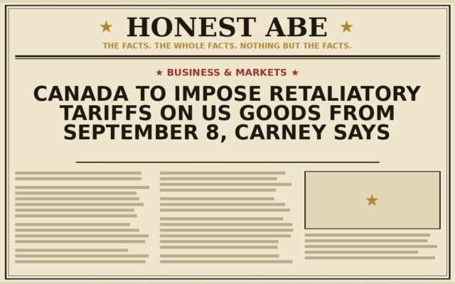 Canada to Impose Retaliatory Tariffs on US Goods from September 8, Carney Says