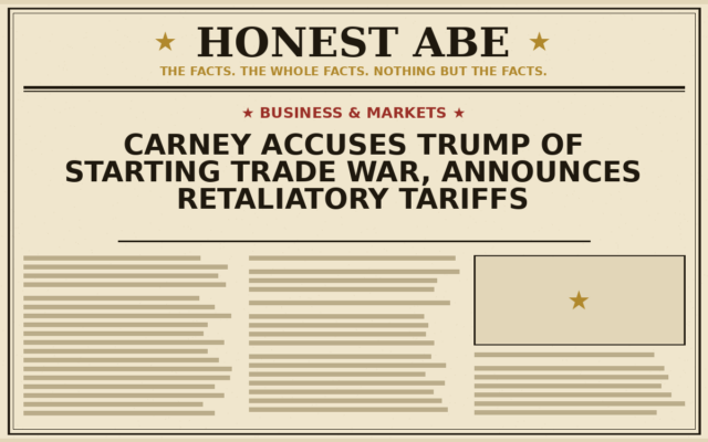Carney Accuses Trump of Starting Trade War, Announces Retaliatory Tariffs
