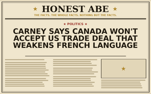 Carney Says Canada Won’t Accept US Trade Deal That Weakens French Language