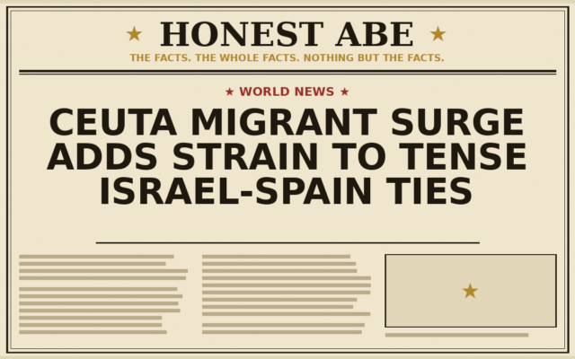 Ceuta Migrant Surge Adds Strain to Tense Israel-Spain Ties