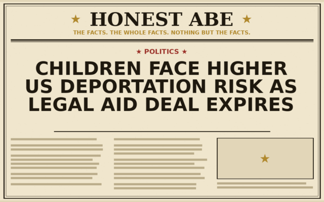 Children Face Higher US Deportation Risk as Legal Aid Deal Expires