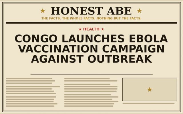 Congo Launches Ebola Vaccination Campaign Against Outbreak