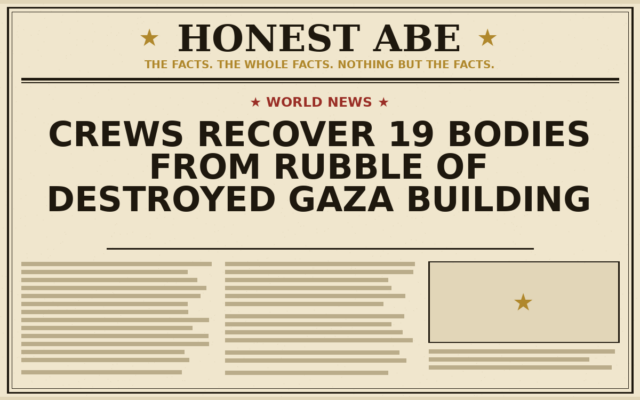 Crews Recover 19 Bodies From Rubble of Destroyed Gaza Building