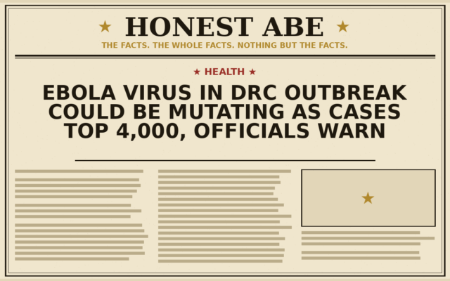 Ebola Virus in DRC Outbreak Could Be Mutating as Cases Top 4,000, Officials Warn