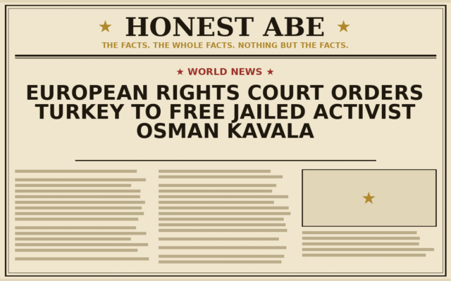 European Rights Court Orders Turkey to Free Jailed Activist Osman Kavala