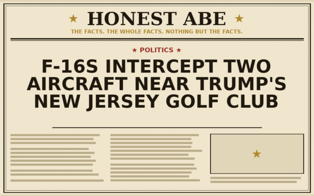 F-16s Intercept Two Aircraft Near Trump’s New Jersey Golf Club