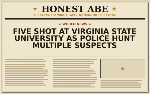 Five Shot at Virginia State University as Police Hunt Multiple Suspects