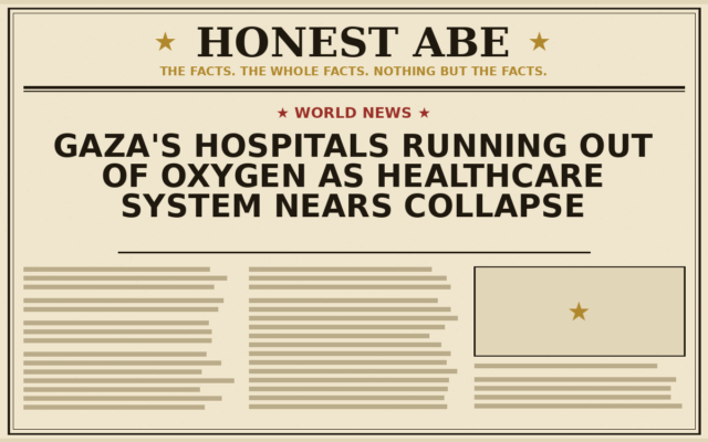 Gaza’s Hospitals Running Out of Oxygen as Healthcare System Nears Collapse