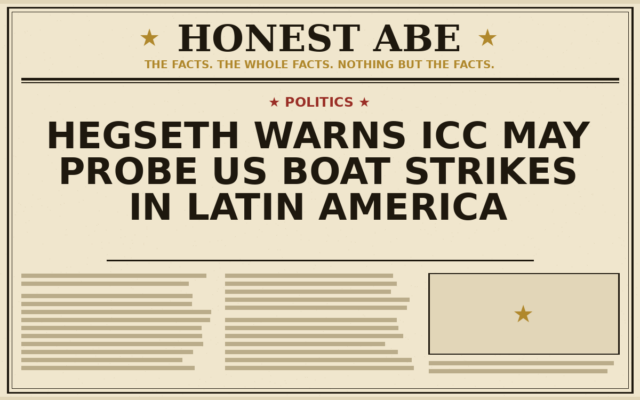 Hegseth Warns ICC May Probe US Boat Strikes in Latin America