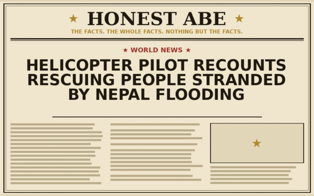 Helicopter Pilot Recounts Rescuing People Stranded by Nepal Flooding
