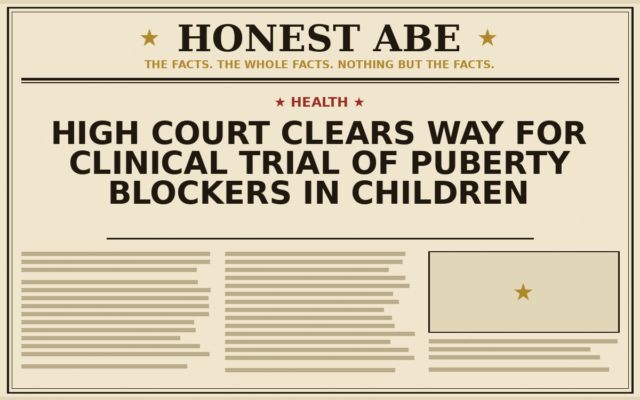 High Court Clears Way for Clinical Trial of Puberty Blockers in Children