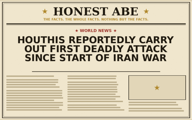 Houthis Reportedly Carry Out First Deadly Attack Since Start of Iran War
