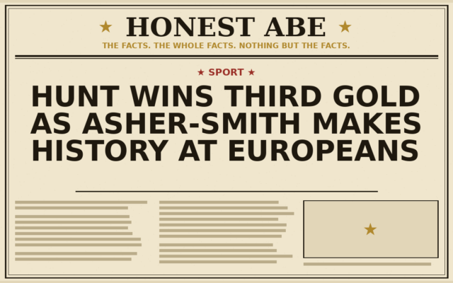 Hunt Wins Third Gold as Asher-Smith Makes History at Europeans