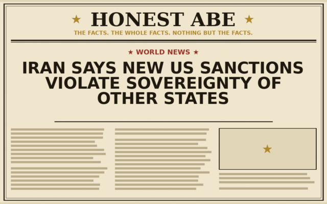 Iran Says New US Sanctions Violate Sovereignty of Other States