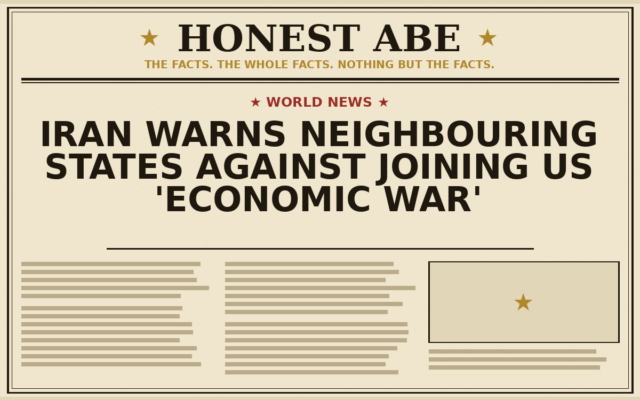 Iran Warns Neighbouring States Against Joining US ‘Economic War’