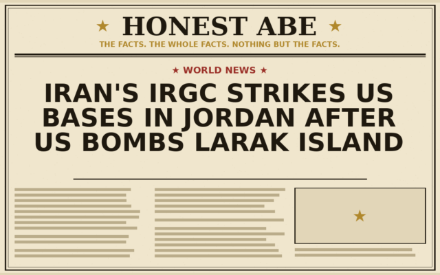 Iran’s IRGC Strikes US Bases in Jordan After US Bombs Larak Island