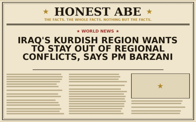 Iraq’s Kurdish Region Wants to Stay Out of Regional Conflicts, Says PM Barzani