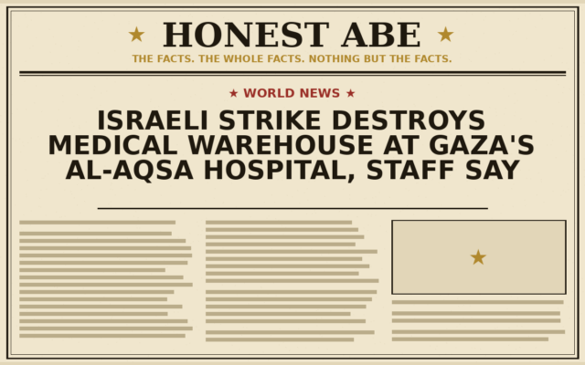 Israeli Strike Destroys Medical Warehouse at Gaza’s Al-Aqsa Hospital, Staff Say