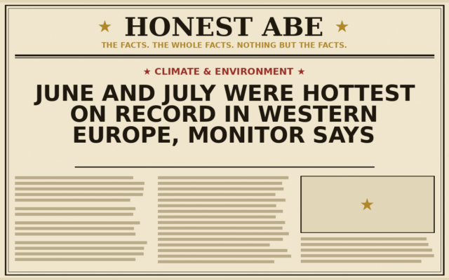 June and July Were Hottest on Record in Western Europe, Monitor Says