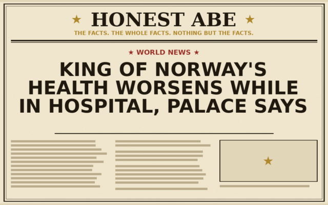 King of Norway’s Health Worsens While in Hospital, Palace Says