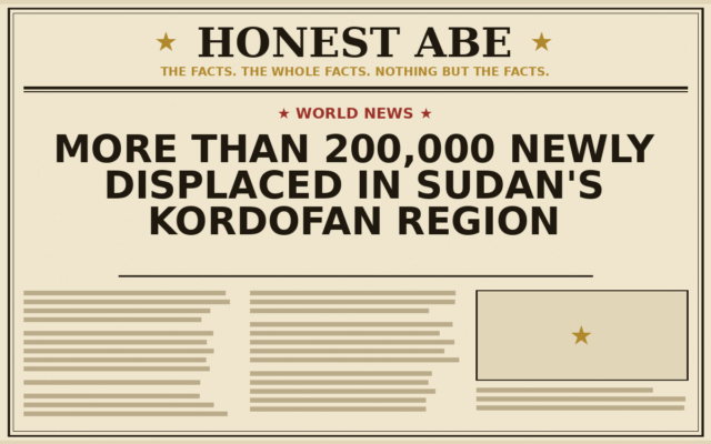More Than 200,000 Newly Displaced in Sudan’s Kordofan Region