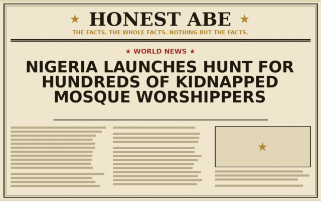 Nigeria Launches Hunt for Hundreds of Kidnapped Mosque Worshippers