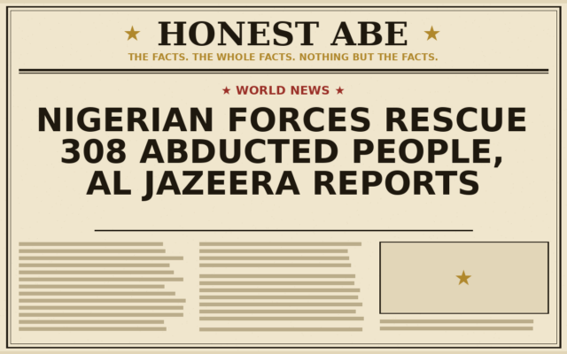 Nigerian Forces Rescue 308 Abducted People, Al Jazeera Reports