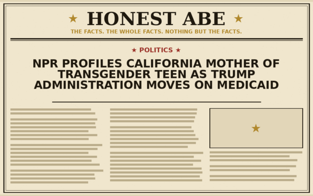 NPR Profiles California Mother of Transgender Teen as Trump Administration Moves on Medicaid Funds