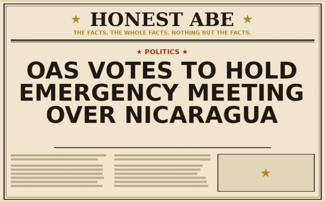 OAS Votes to Hold Emergency Meeting Over Nicaragua