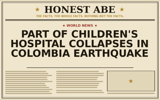Part of Children’s Hospital Collapses in Colombia Earthquake