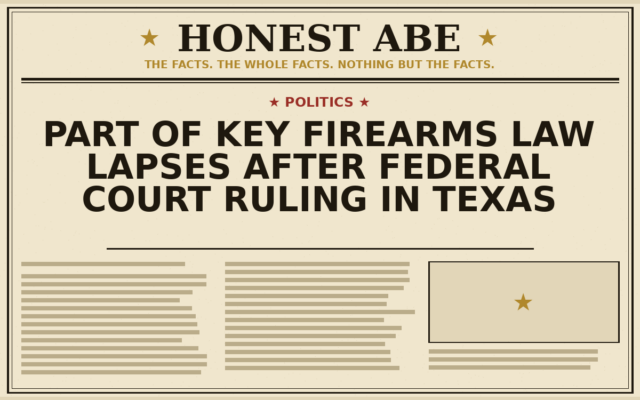 Part of Key Firearms Law Lapses After Federal Court Ruling in Texas