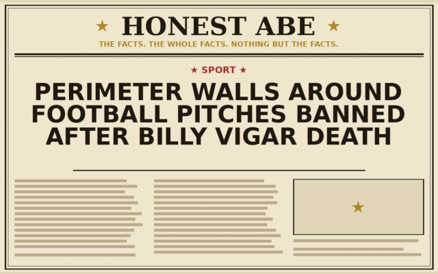Perimeter Walls Around Football Pitches Banned After Billy Vigar Death
