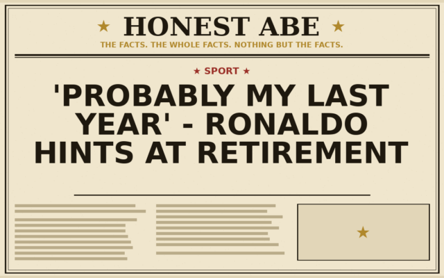 ‘Probably My Last Year’ – Ronaldo Hints at Retirement