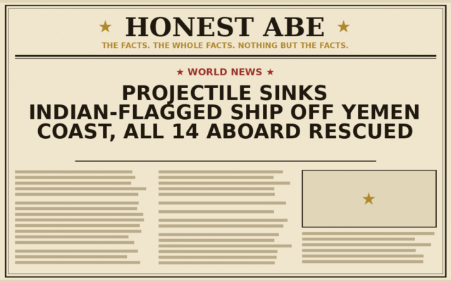 Projectile Sinks Indian-Flagged Ship Off Yemen Coast, All 14 Aboard Rescued