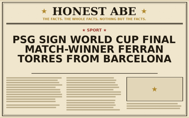 PSG Sign World Cup Final Match-Winner Ferran Torres From Barcelona