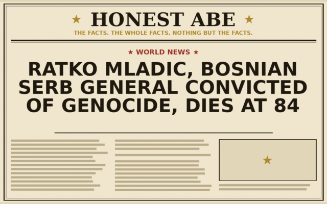 Ratko Mladic, Bosnian Serb General Convicted of Genocide, Dies at 84