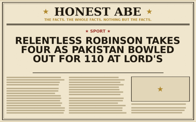 Relentless Robinson Takes Four as Pakistan Bowled Out for 110 at Lord’s