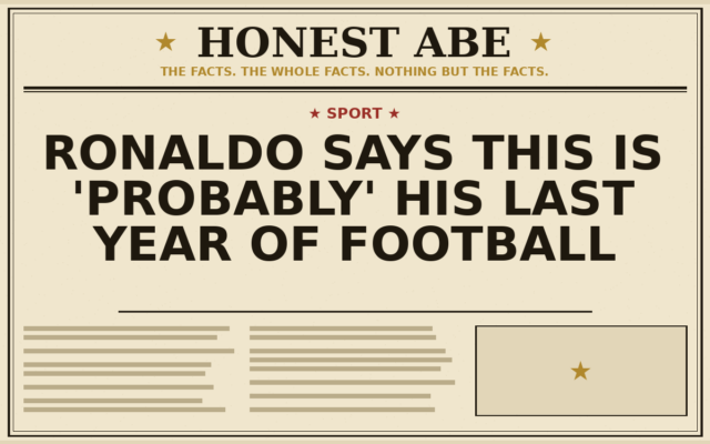 Ronaldo Says This Is ‘Probably’ His Last Year of Football