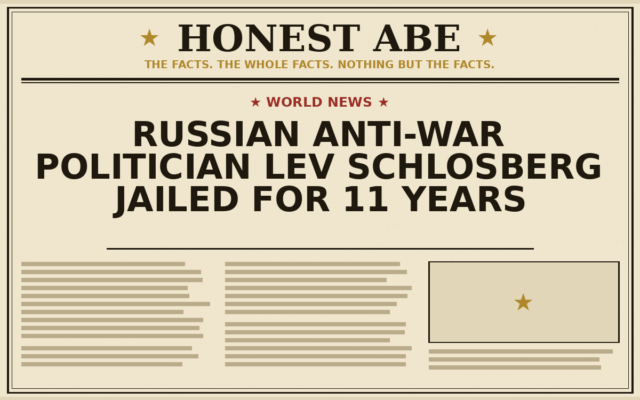 Russian Anti-War Politician Lev Schlosberg Jailed for 11 Years