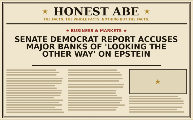 Senate Democrat Report Accuses Major Banks of ‘Looking the Other Way’ on Epstein