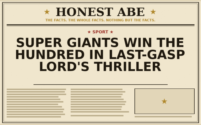 Super Giants Win The Hundred in Last-Gasp Lord’s Thriller